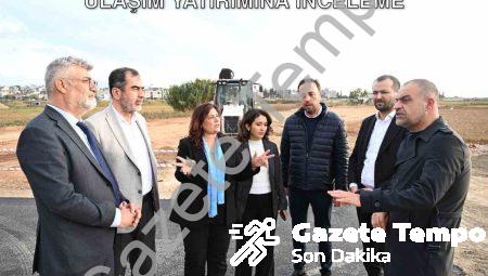 Başkan Çerçioğlu’ndan 110 Milyonluk Dev Ulaşım Yatırımına İnceleme