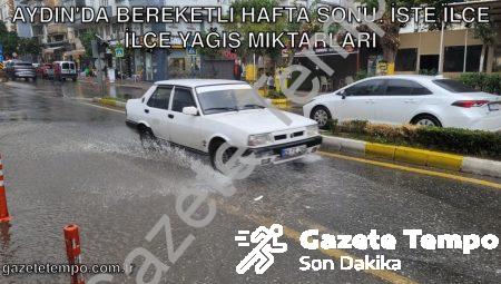 Aydın’da Bereketli Hafta Sonu: İşte İlçe İlçe Yağış Miktarları