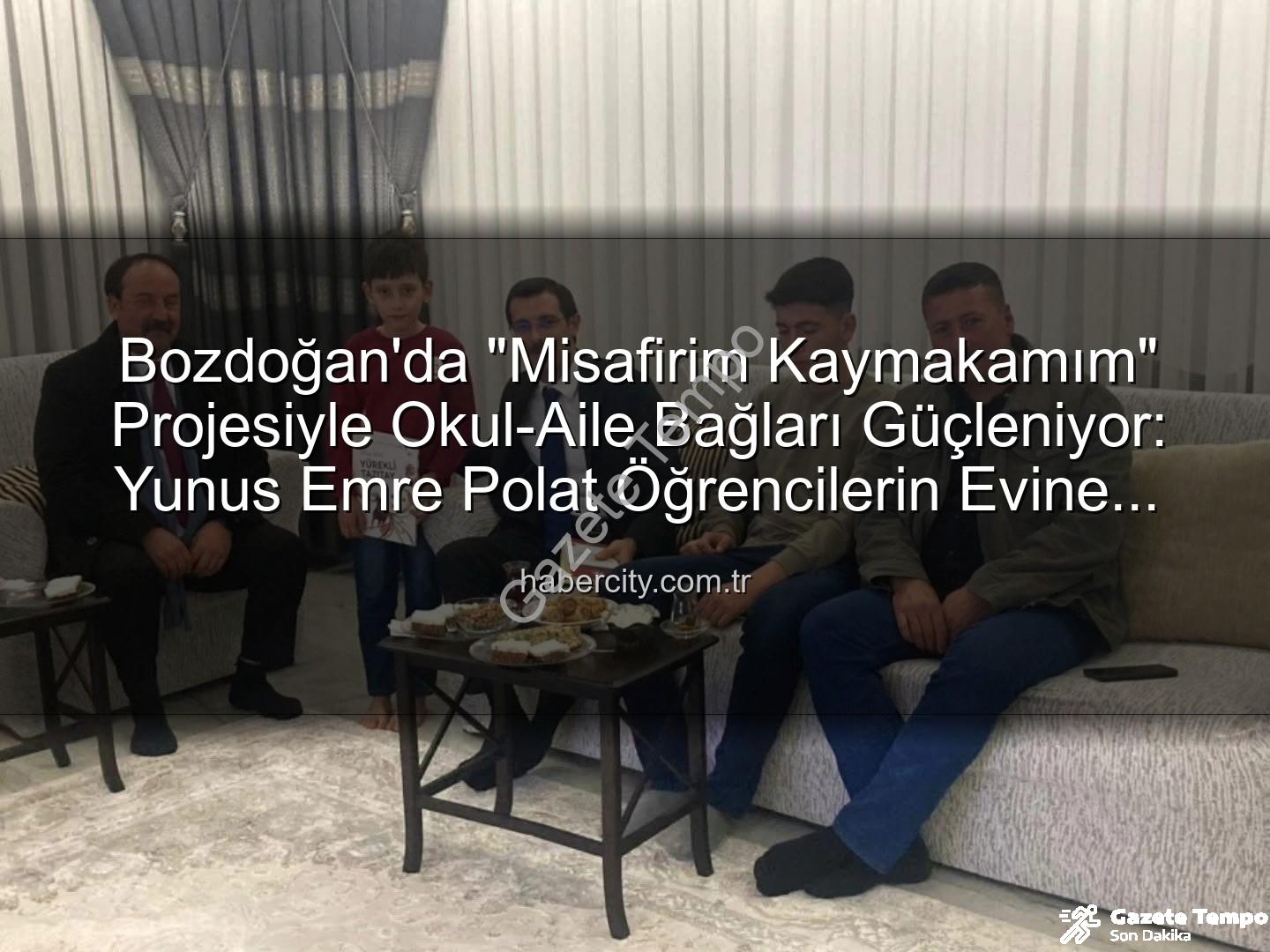 Misafirim Kaymakamım - Bozdoğan'da Eğitimde Yeni Bir Dönem: 'Misafirim Kaymakamım' Projesi Öğrencilere Kapılarını Açtı