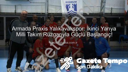 Armada Praxis Yalıkavakspor’dan İkinci Yarı Ateşi: Hazırlıklar Tam Gaz Sürüyor!