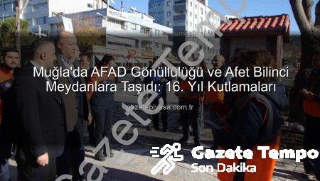 Muğla’da AFAD’dan Nefes Kesen Afet Bilinci Etkinliği: Meydanlar Bilgiyle Doldu