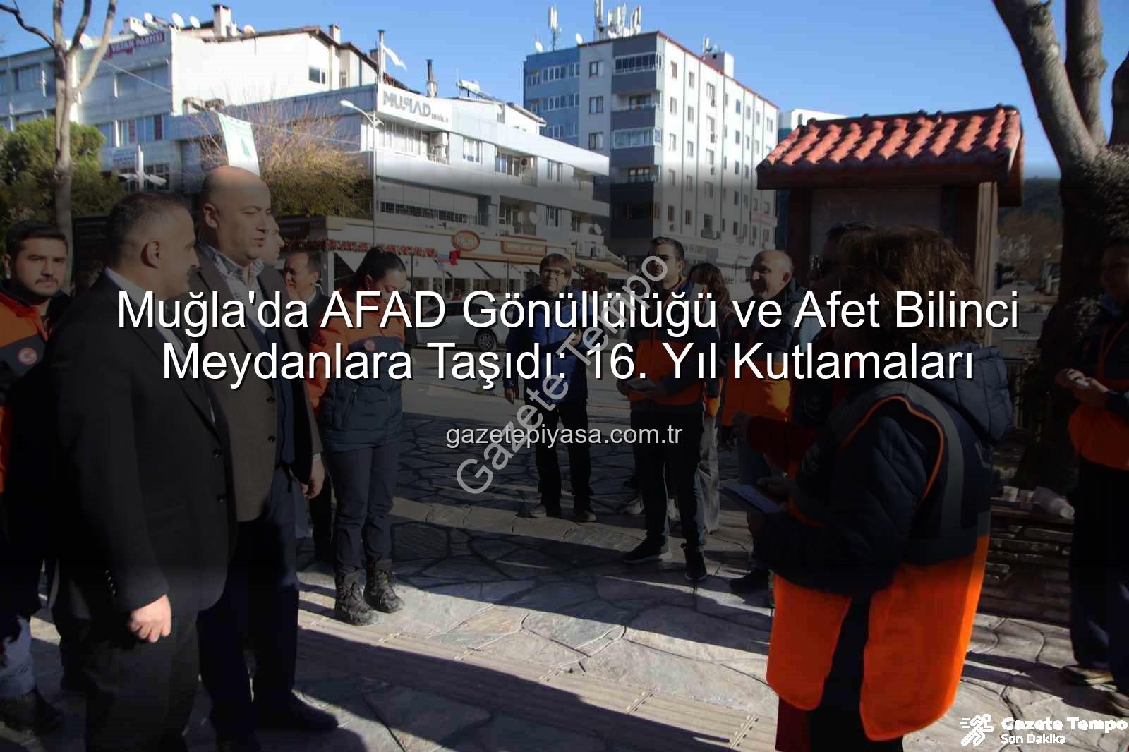afet bilinci - Muğla'da AFAD'dan Nefes Kesen Afet Bilinci Etkinliği: Meydanlar Bilgiyle Doldu