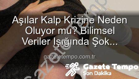 Aşılar Kalp Krizine Neden Oluyor mu? Bilimsel Veriler Işığında Şok İddialara Yanıt