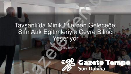 Tavşanlı Miniklerinden Geleceğe Nefes: Çevre Bilinci Eğitimleri Başladı!